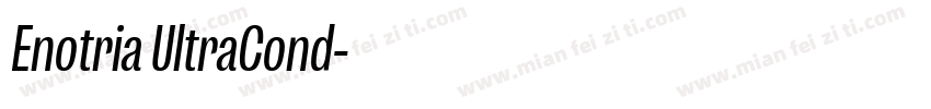 Enotria UltraCond字体转换